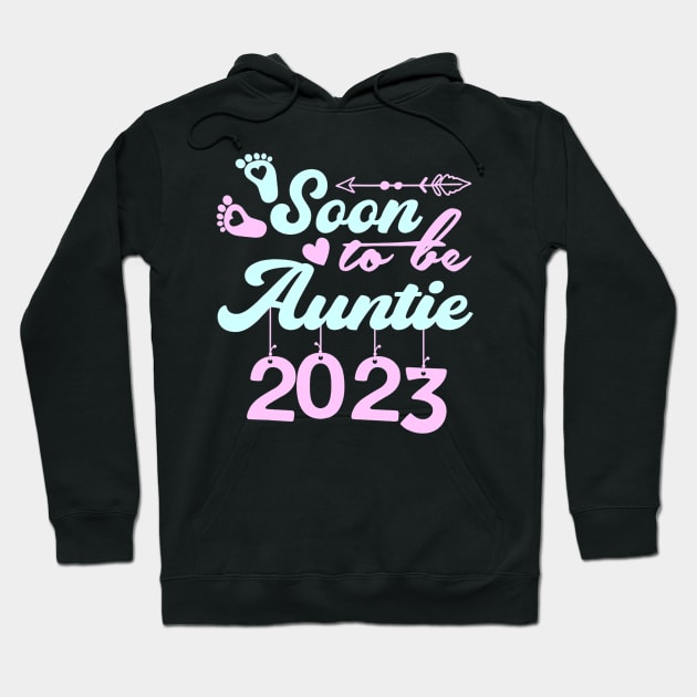 Soon to be Auntie 2023 First Time Mom Hoodie by cloutmantahnee